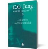 Dinamica inconştientului (Opere complete, vol. 8)