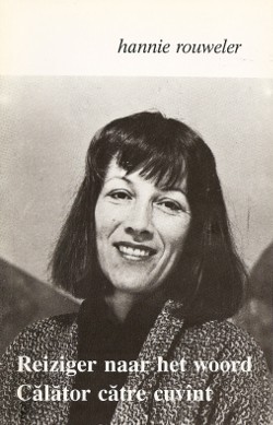 Hannie Rouweler - Calator catre cuvint ( editie bilingva ) foto