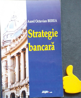Strategie bancara Aurel Octavian Berea foto