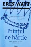 Cumpara ieftin Printul de hartie - 2017 - Erin Watt (XC170)