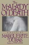The Malady of Death - Roman erotic Marguerite Duras, Carte straina in engleza