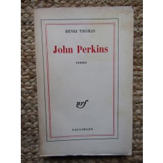 JOHN PERKINS - HENRI THOMAS