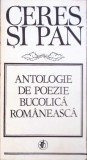 CERES SI PAN. ANTOLOGIE DE POEZIE BUCOLICA ROMANEASCA-GABRIELA DANTIS-204757