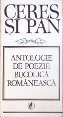 CERES SI PAN. ANTOLOGIE DE POEZIE BUCOLICA ROMANEASCA-GABRIELA DANTIS-204757