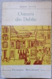 OAMENI DIN DUBLIN-JAMES JOYCE-275714