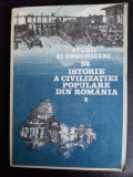 Studii si comunicari de istoriea civilizatiei populare din Romania vol.II