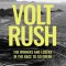 Volt Rush: The Winners and Losers in the Race to Go Green