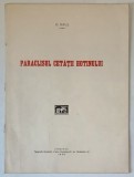 PARACLISUL CETATII HOTINULUI ( EXTRAS DIN ANUARUL COMISIUNEI MONUMENTELOR ISTORICE , SECTIA DIN BASARABIA ) de G. BALS , 1928