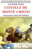 Contele de Monte Cristo - repovestită de Pauline Francis - Paperback brosat - Alexandre Dumas - Orizonturi