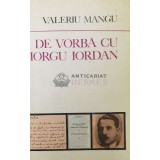 De vorba cu Iorgu Iordan - Valeriu Mangu (Y206)