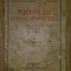 Poesiile lui Mihail Eminescu Vol. 2: Anii 1880-1895 Ingrij. N. Iorga 1932