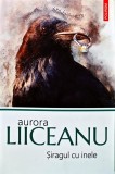 Cumpara ieftin Siragul cu inele - 2025 - Aurora Liiceanu (A385)