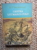 Cartea lui Marco Polo - A. T&#039;Serstevens