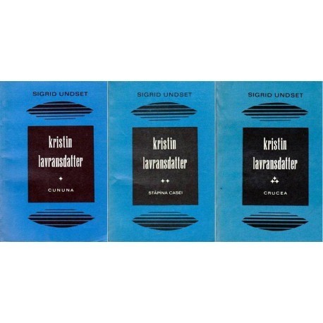 Sigrid Undset - Kristin Lavransdatter vol.I-II-III vol.I - Cununa. vol.II - Stapina casei. vol.III - Crucea - 103599