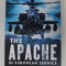 TEH APACHE IN EUROPEAN SERVICE by DARREN WILLMIN , 2016