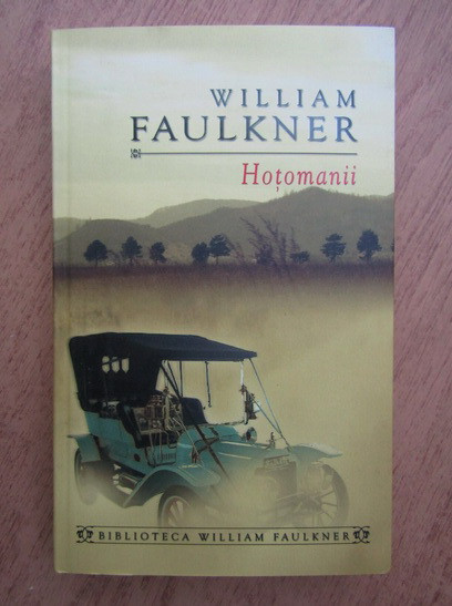 William Faulkner - Hoțomanii