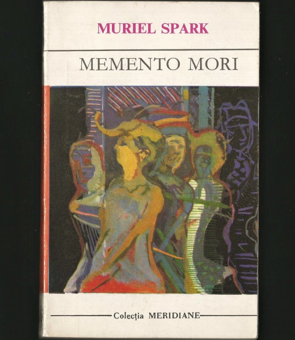 MEMENTO MORI - MURIEL SPARK - MERIDIANE