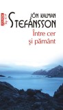 Intre cer si pamant - Editura Polirom