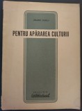 Cumpara ieftin ZAHARIA STANCU - PENTRU APARAREA CULTURII (COLECTIA CONTEMPORANUL, 1948)