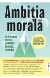 Ambitia morala - Rutger Bregman
