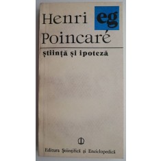 Stiinta si ipoteza &ndash; Henri Poincare