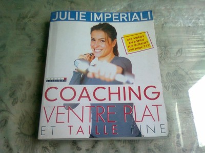 COACHING VENTRE PLAT ET TAILLE FINE - JULIE IMPERIALI (TEXT IN LIMBA FRANCEZA) foto