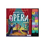 Welcome to the Opera: Discover the Enchanting World of Opera with Mozart's the Magic Flute