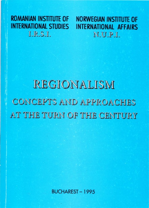 AS - REGIONALISM CONCEPTS AND APPROACHES AT THE TURN OF THE CENTURY, LB. ENGLEZA