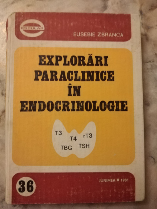 Eusebie Zbranca - Explorari paraclinice in endocrinologie