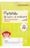 Portofoliu de lucru si evaluare - Clasa a 4-a - Ioana Constantin