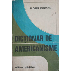 DICTIONAR DE AMERICANISME-FLORIN IONESCU