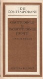 LOUIS DE BROGLIE - CERTITUDINILE SI INCERTITUDINILE STIINTEI ( IC )