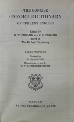 THE CONCISE OXFORD DICTIONARY OF CURRENT ENGLISH , edited by H.W. FOWLER and F.G. FOWLER , 1967 foto