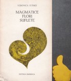 Magmatice flori suflete Veronica Stanei
