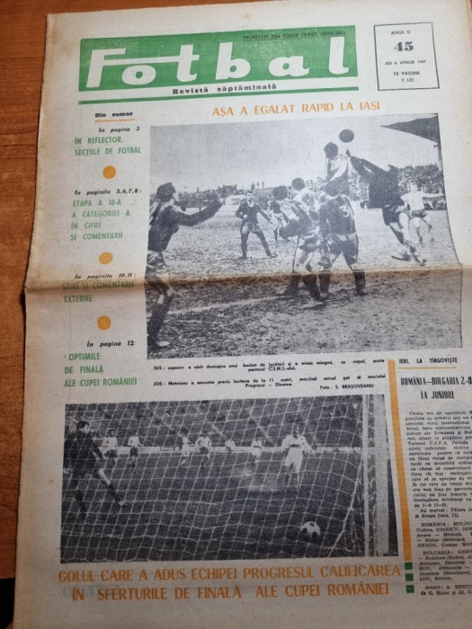 fotbal 6 aprilie 1967-rapid-CSMS iasi,poli timisoara,petrolul ploiesti,jiul