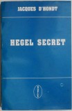 Hegel Secret - Jacques D&#039;Hondt. Carte Filosofie