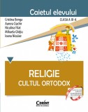 Cumpara ieftin Religie. Cultul Ortodox. Caietul elevului pentru clasa a III-a, Corint