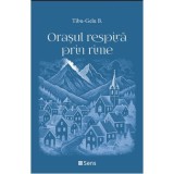 Orasul respira prin rime - Tibu-Gelu B.