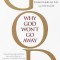 Why God Won&#039;t Go Away: Brain Science and the Biology of Belief