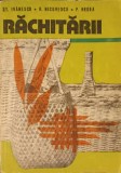 RACHITARII. CULTURA SI VALORIFICAREA RACHITEI-ST. IVANESCU, H. NICOVESCU, P. NEDEA-216633