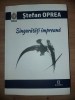 Singuratati impreuna- Stefan Oprea