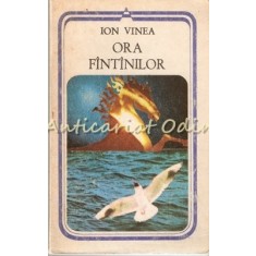 Ora Fintinilor - Ion Virea