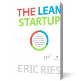 The Lean Startup - Eric Ries - Editura Publica