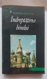 &Icirc;ndreptățirea Binelui - Vladimir Soloviov, Filosofie Morala, Humanitas 1994, 528 pagini