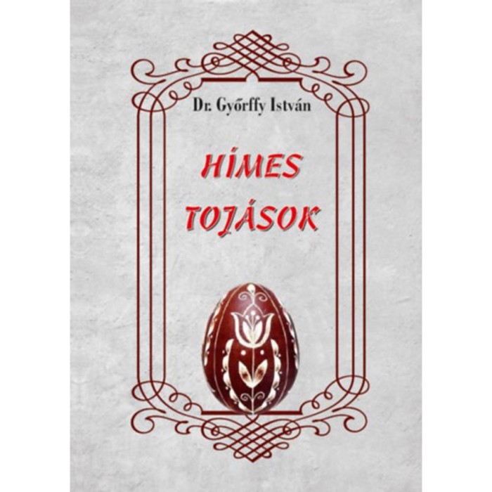 H&iacute;mes toj&aacute;sok - Győrffy Istv&aacute;n