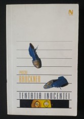 Pascal Bruckner - Tenta?ia inocen?ei (Nemira, 2005) foto