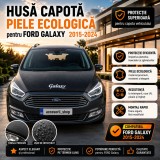 husa capota FORD GALAXY 2015-2024