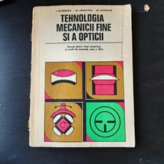 TEHNOLOGIA MECANICII FINE SI A OPTICII - I. MURESANU