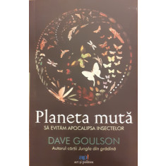 Planeta muta. Sa evitam apocalipsa insectelor