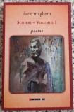 Scrieri, poeme - Darie Magheru// volumul I